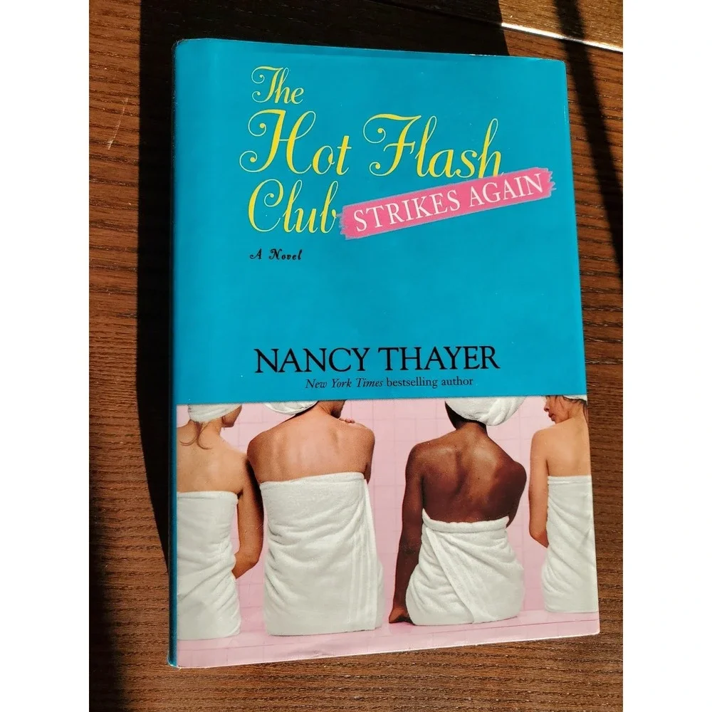 The‎ Hot Flash Club Series Set of 4 Novels by Nancy Thayer Hardcover w/Sleeves